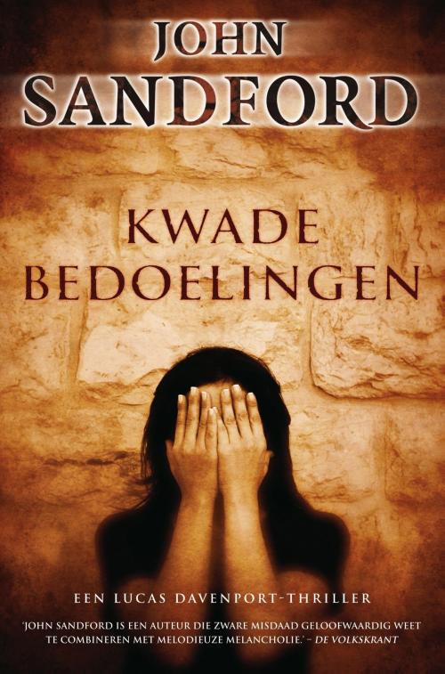 Cover of the book Kwade bedoelingen by John Sandford, Bruna Uitgevers B.V., A.W.