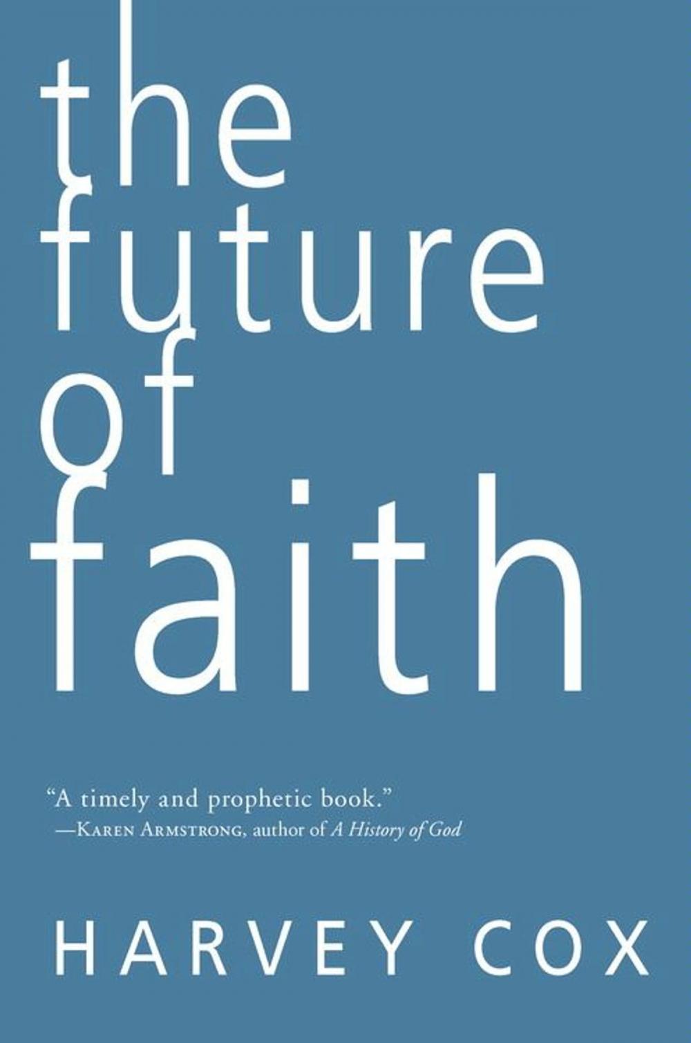 Big bigCover of The Future of Faith