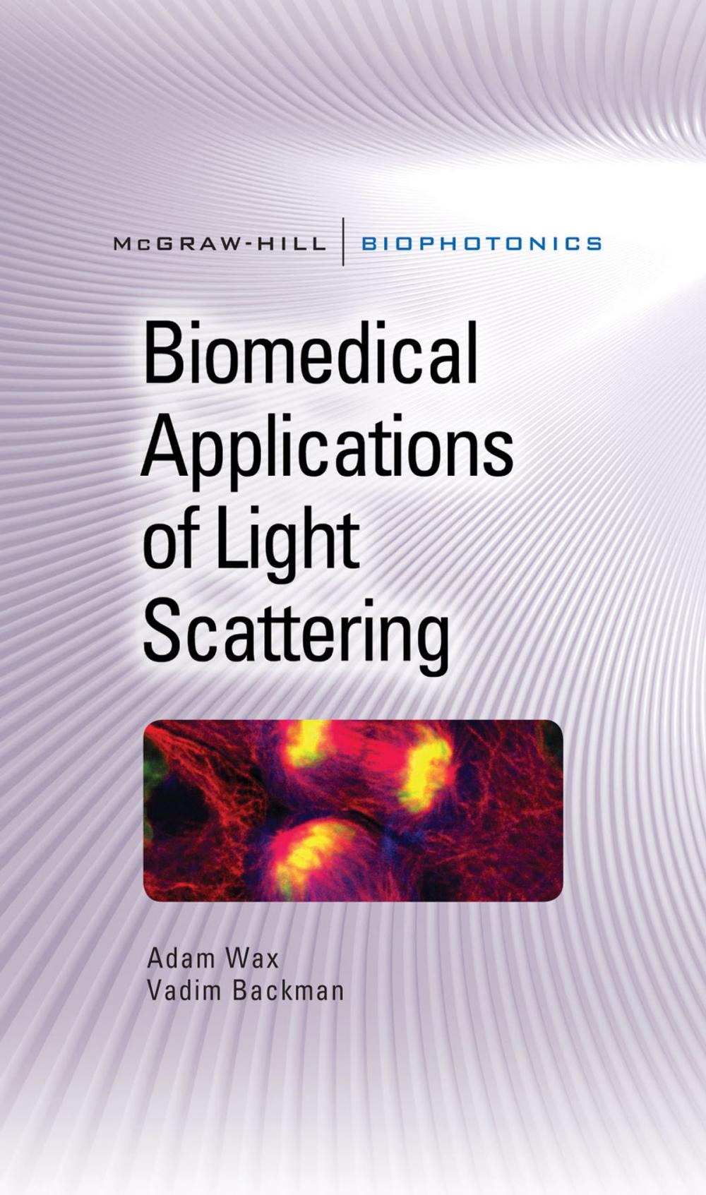 Big bigCover of Biomedical Applications of Light Scattering