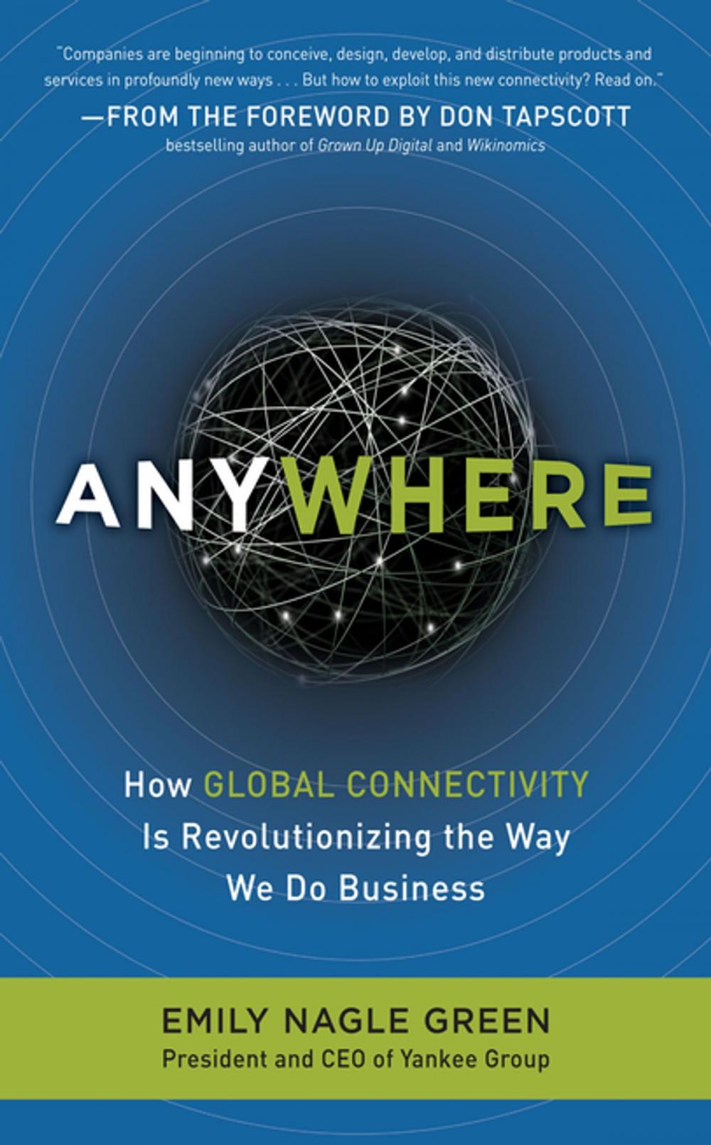Big bigCover of Anywhere: How Global Connectivity is Revolutionizing the Way We Do Business