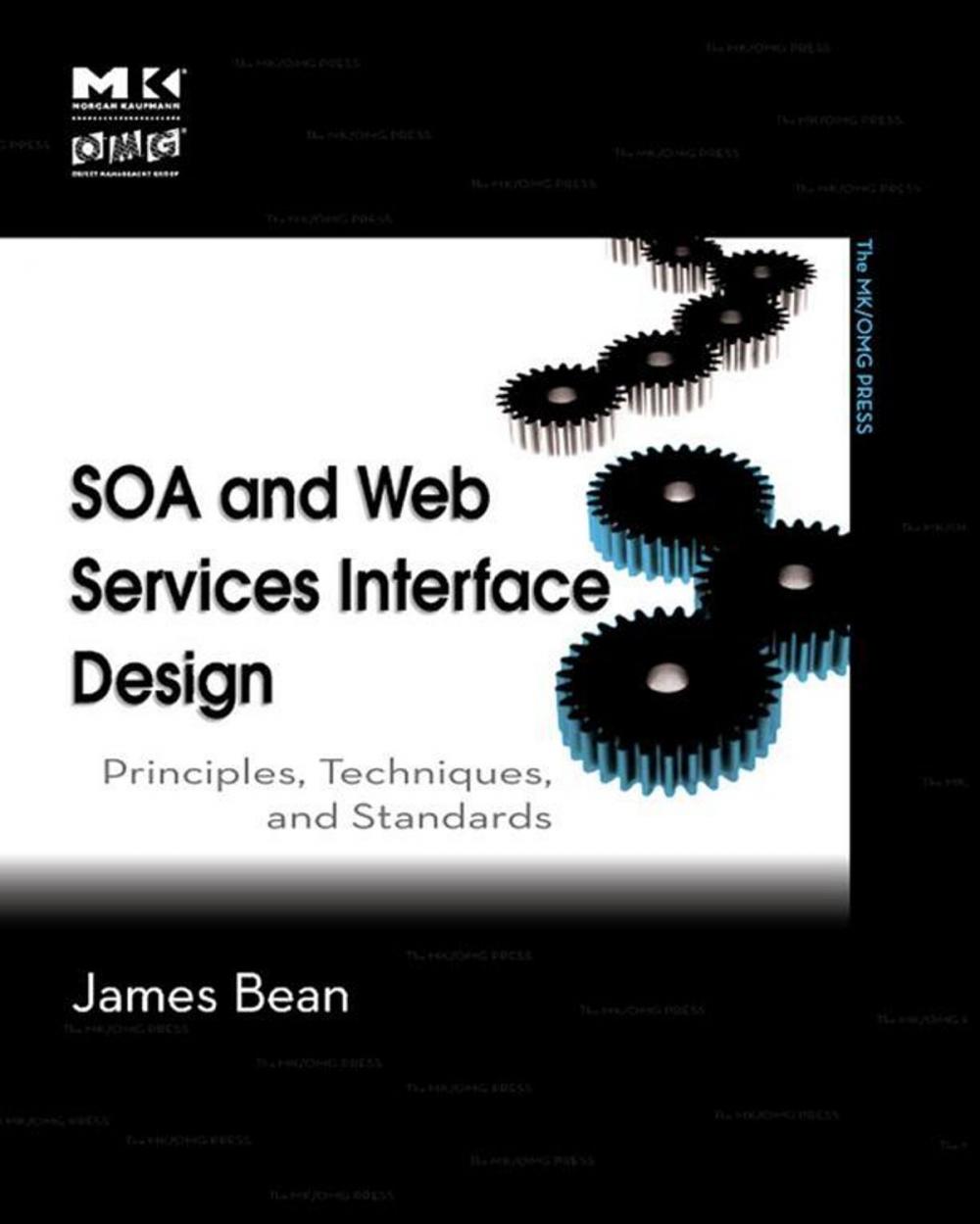 Big bigCover of SOA and Web Services Interface Design