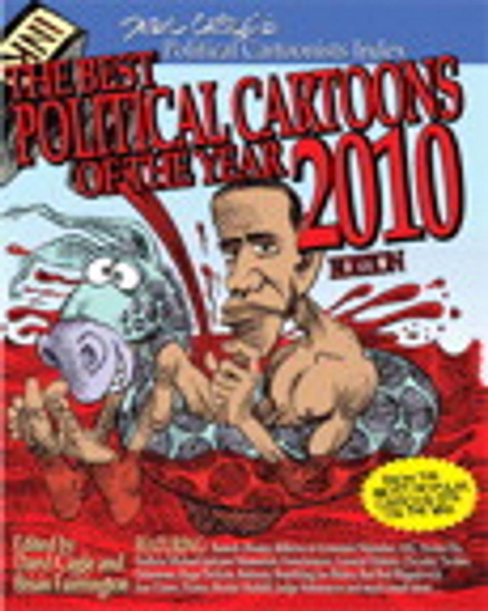 Big bigCover of The Best Political Cartoons of the Year, 2010 Edition, Portable Documents