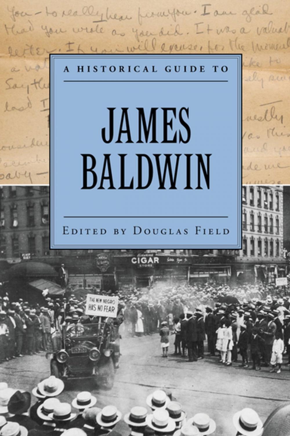 Big bigCover of A Historical Guide to James Baldwin