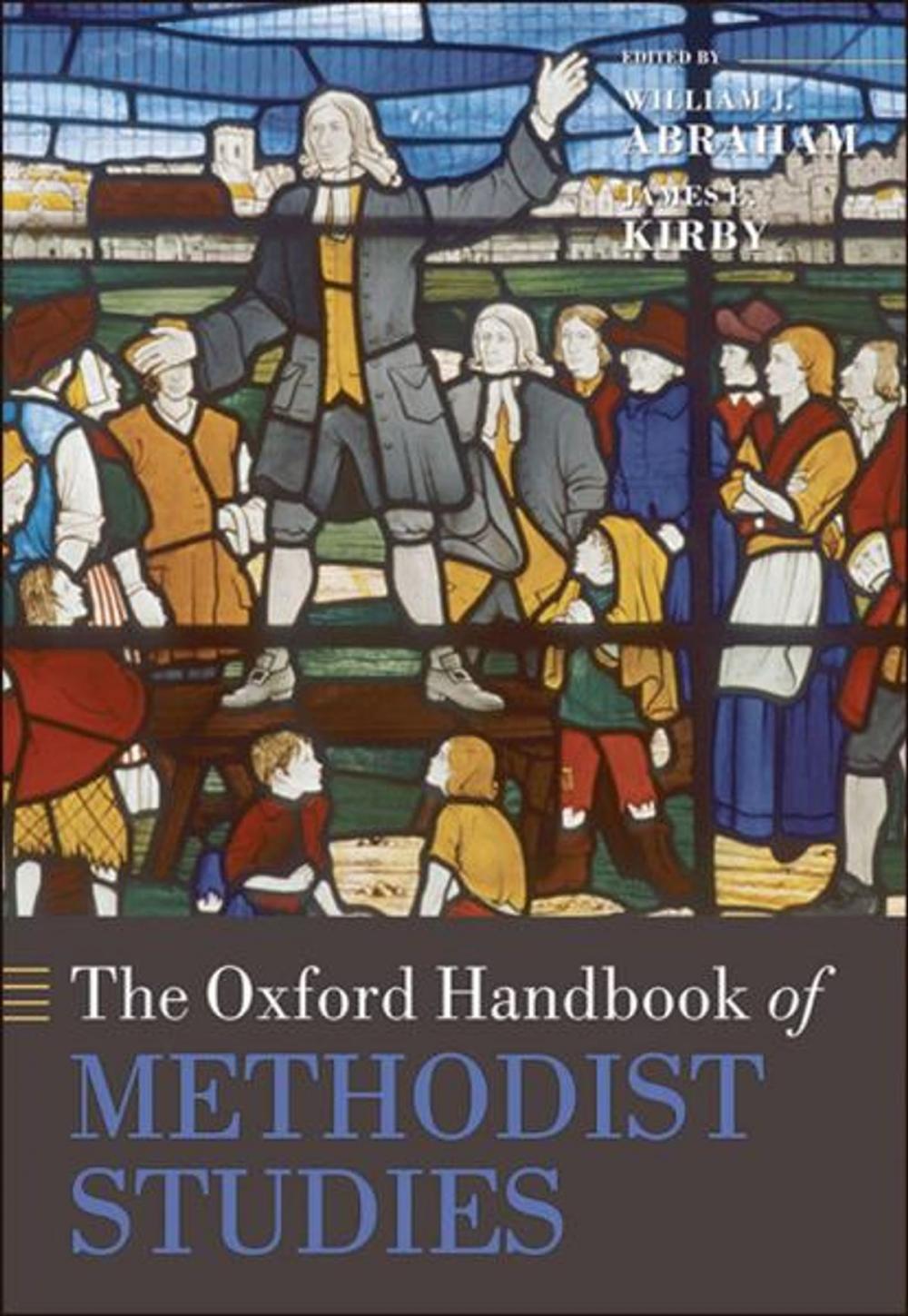 Big bigCover of The Oxford Handbook of Methodist Studies