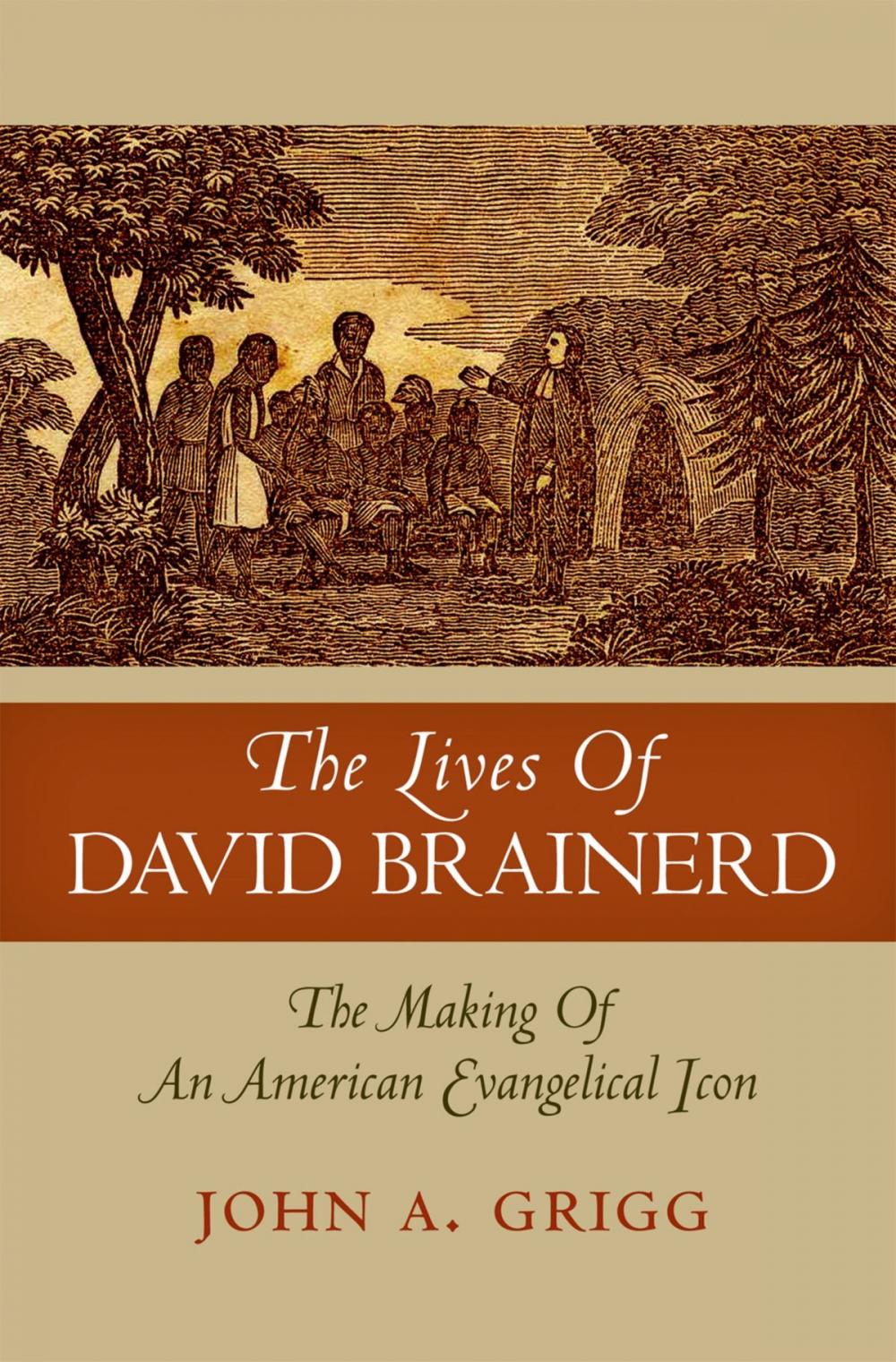 Big bigCover of The Lives of David Brainerd