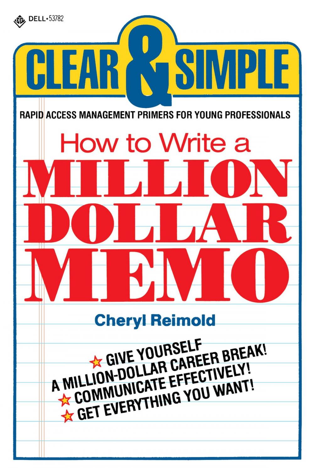 Big bigCover of How to Write a Million Dollar Memo