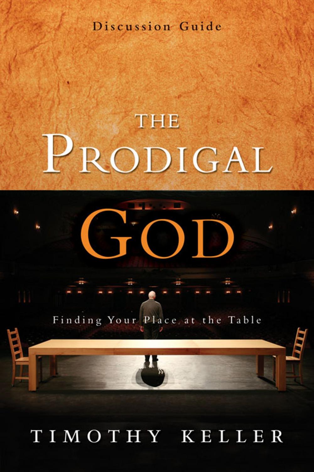 Big bigCover of The Prodigal God Discussion Guide