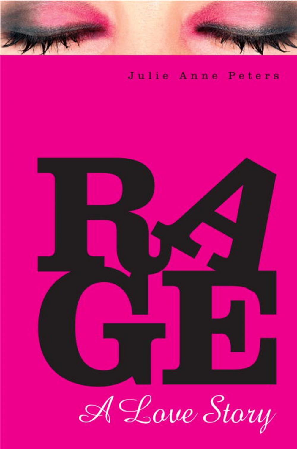 Big bigCover of Rage: A Love Story