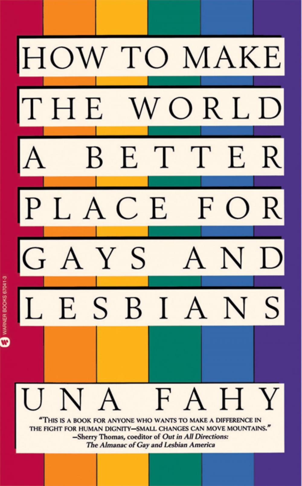 Big bigCover of How to Make the World a Better Place for Gays & Lesbians