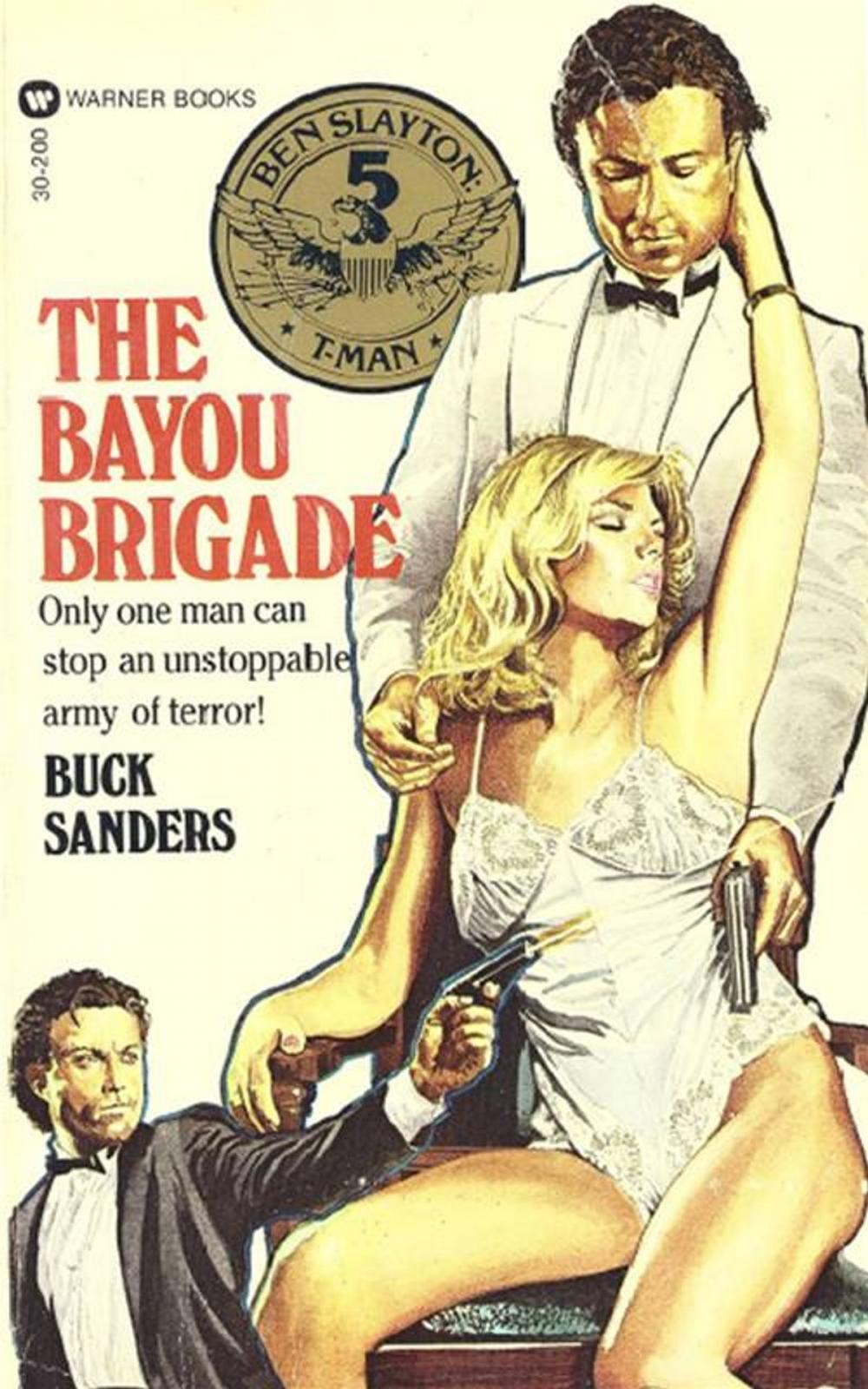 Big bigCover of Ben Slayton, T-Man: Bayou Brigade - Book #5