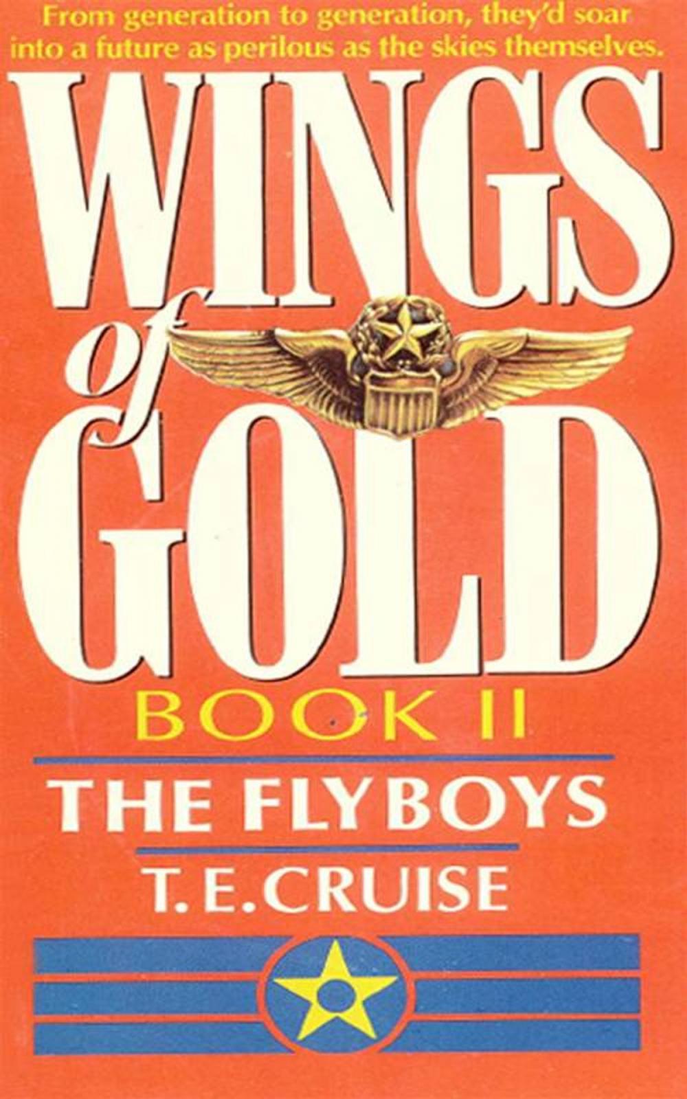 Big bigCover of Wings of Gold: The Fly Boys - Book #2