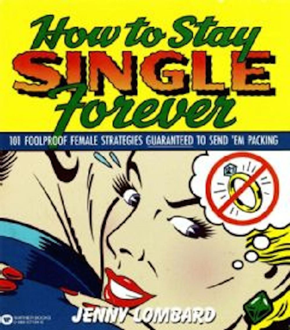 Big bigCover of How to Stay Single Forever