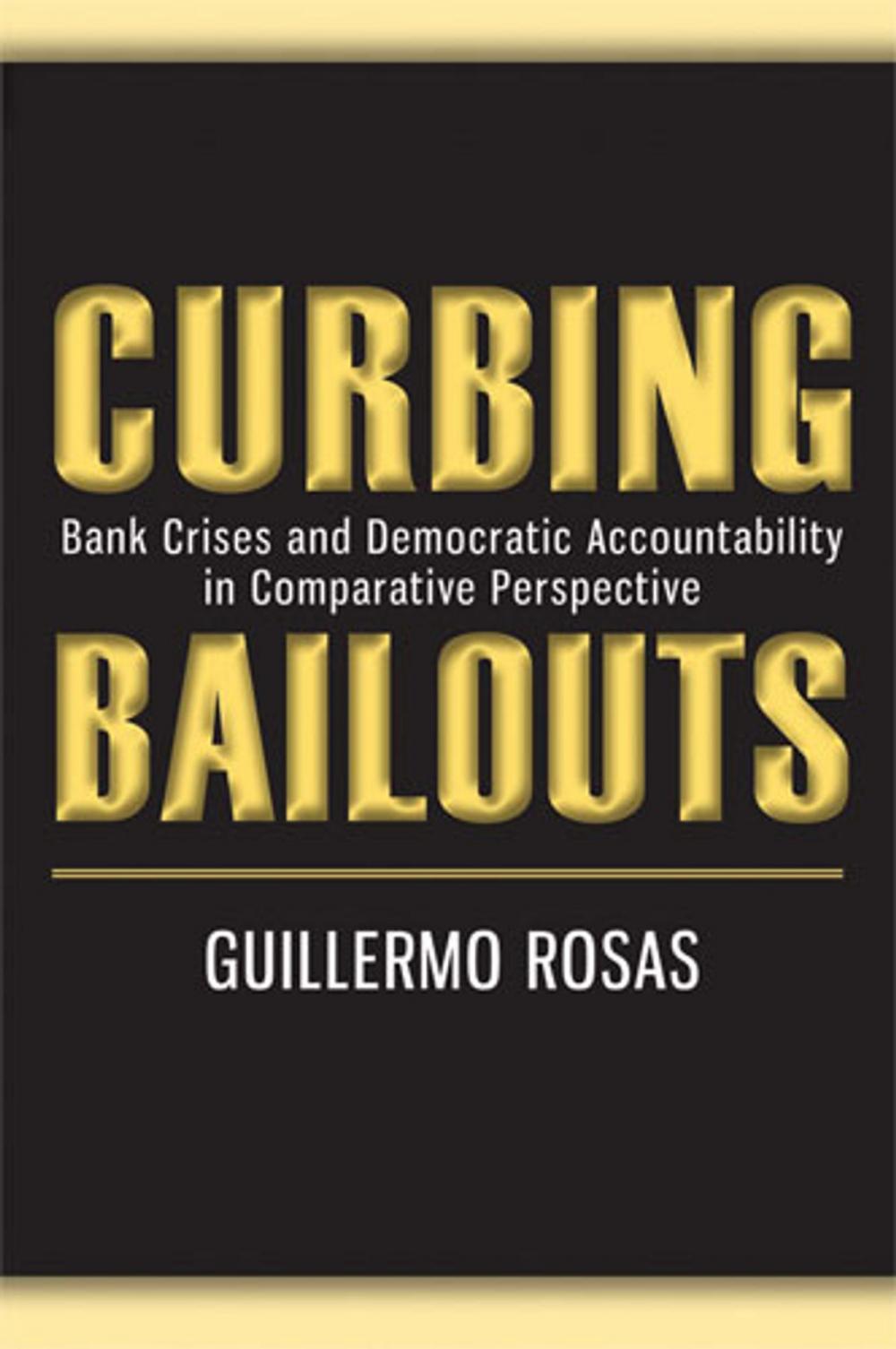 Big bigCover of Curbing Bailouts