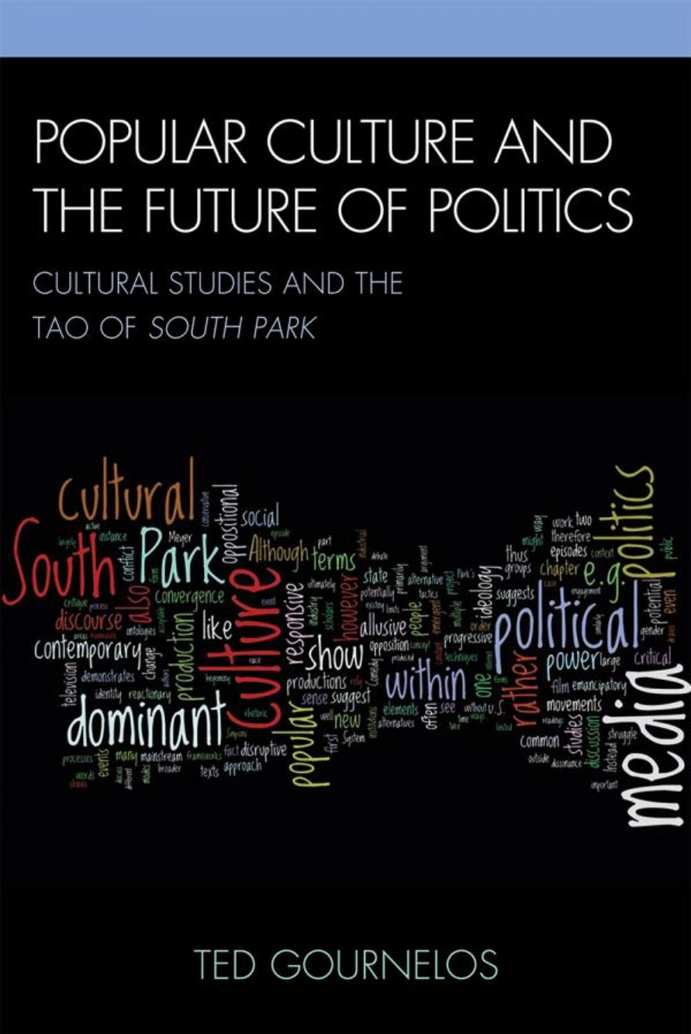 Big bigCover of Popular Culture and the Future of Politics