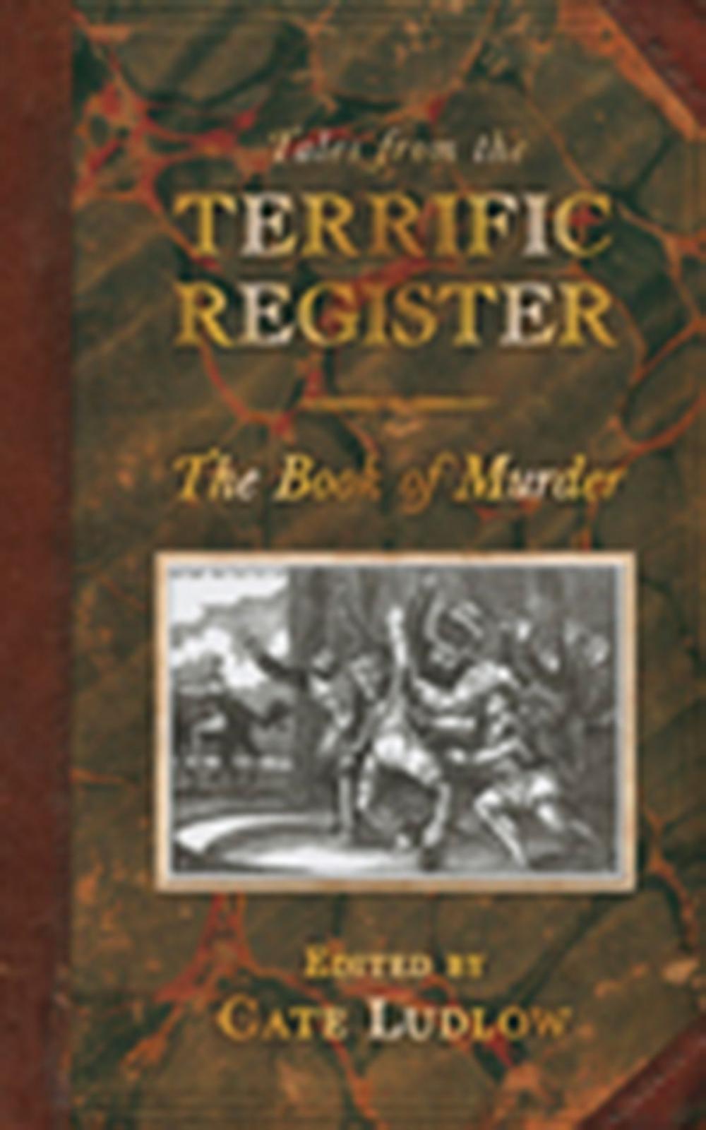 Big bigCover of Tales from the Terrific Register: The Book of Murder