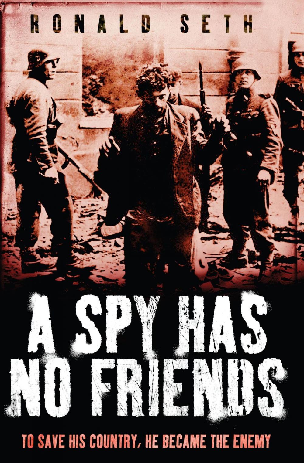 Big bigCover of A Spy Has No Friends