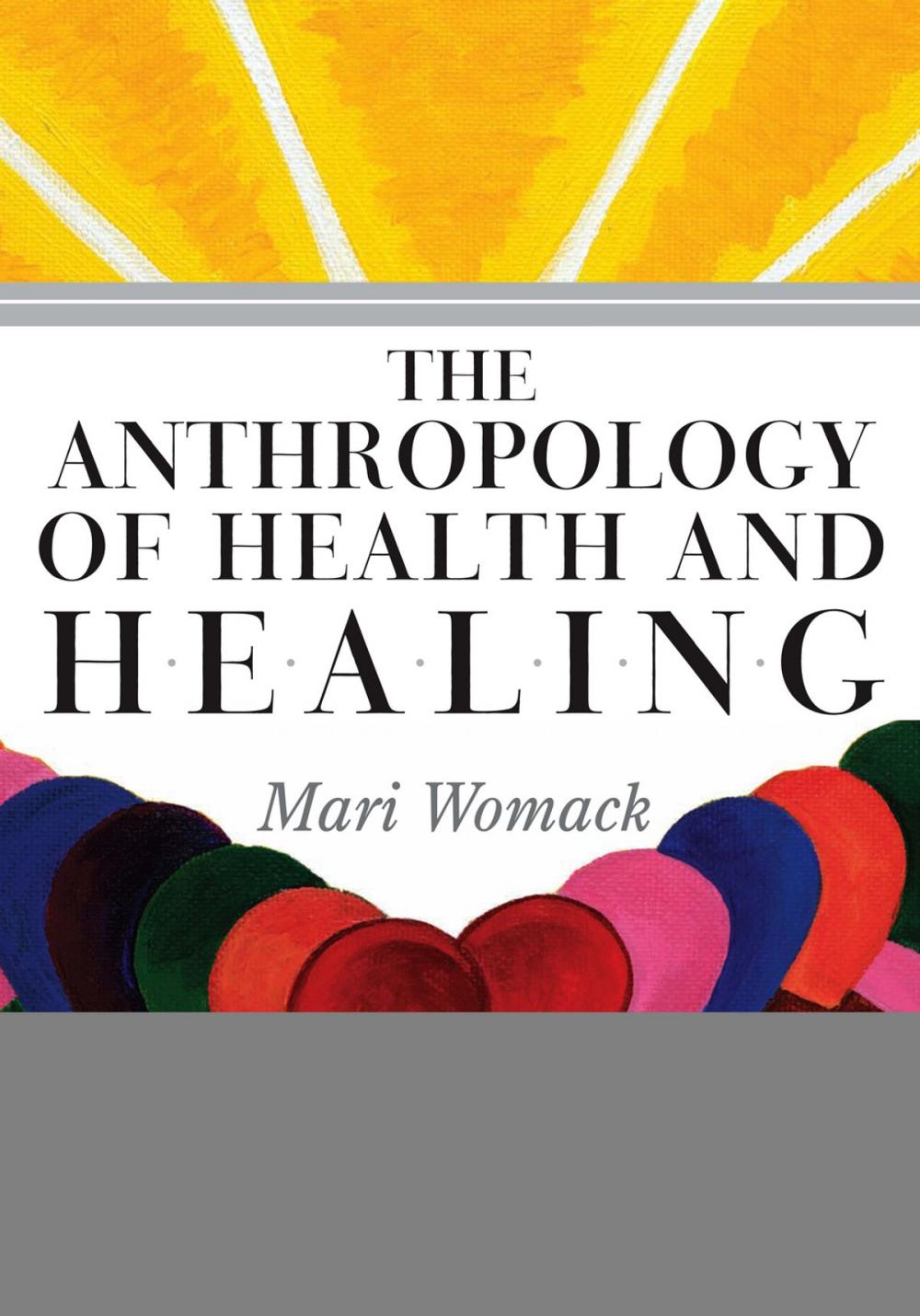 Big bigCover of The Anthropology of Health and Healing