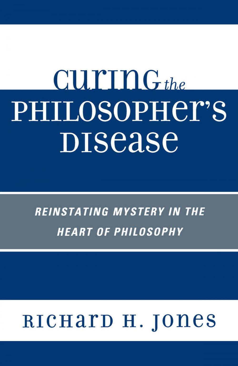 Big bigCover of Curing the Philosopher's Disease