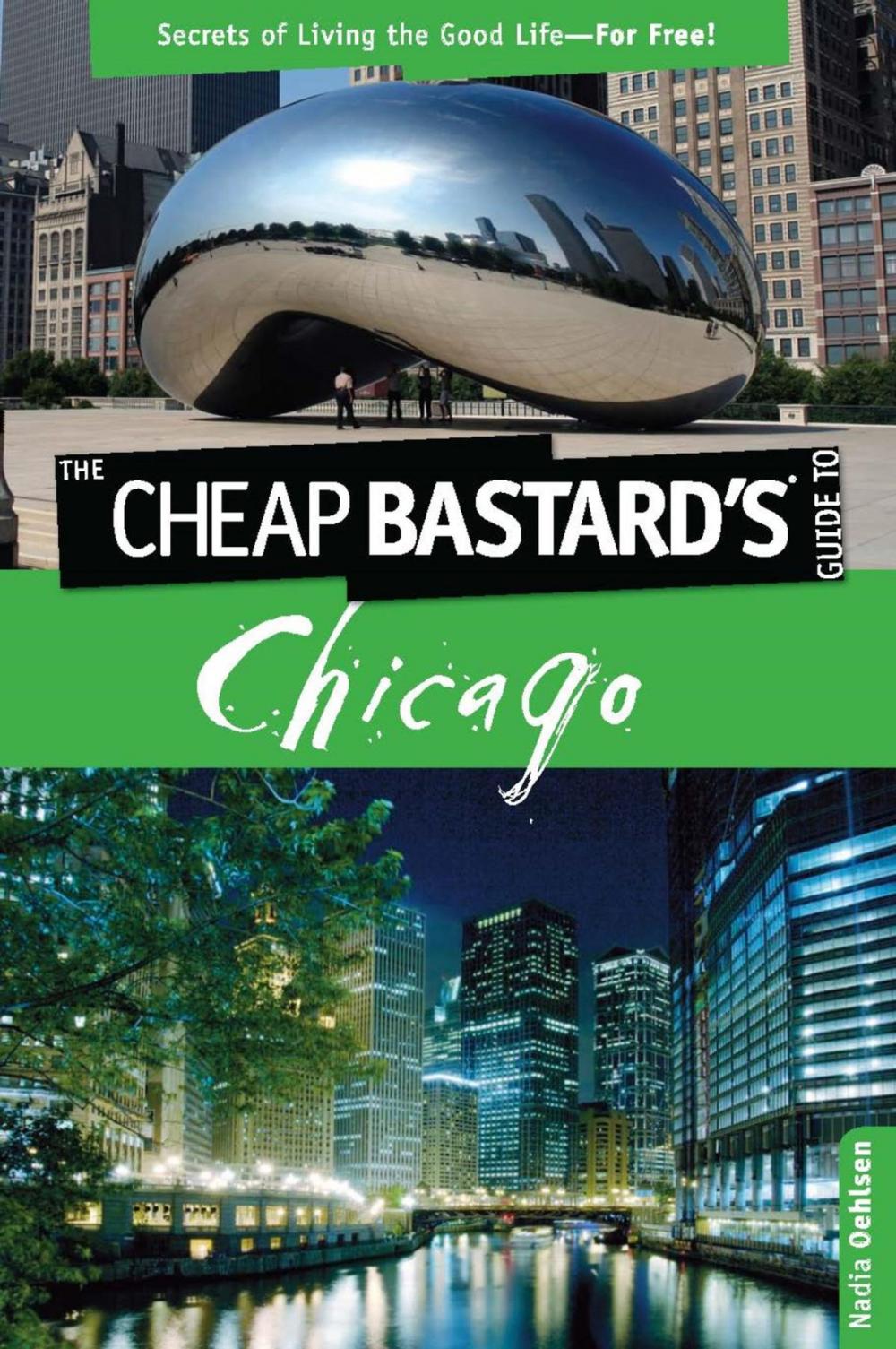 Big bigCover of Cheap Bastard's™ Guide to Chicago