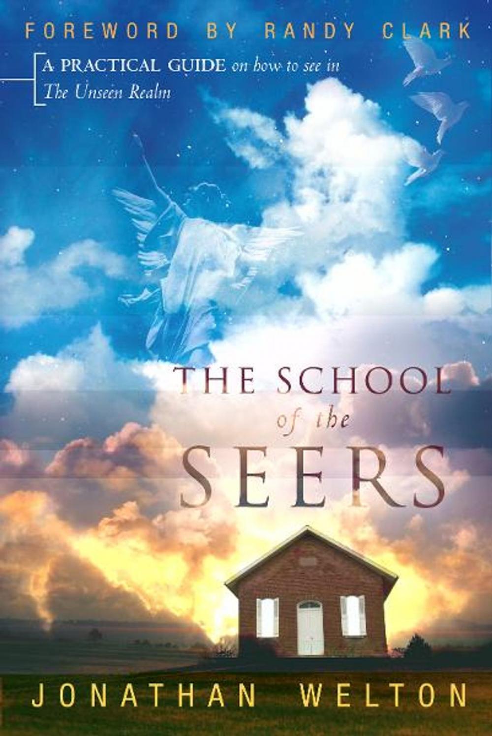 Big bigCover of School of the Seers: A Practical Guide on How to See in the Unseen Realm