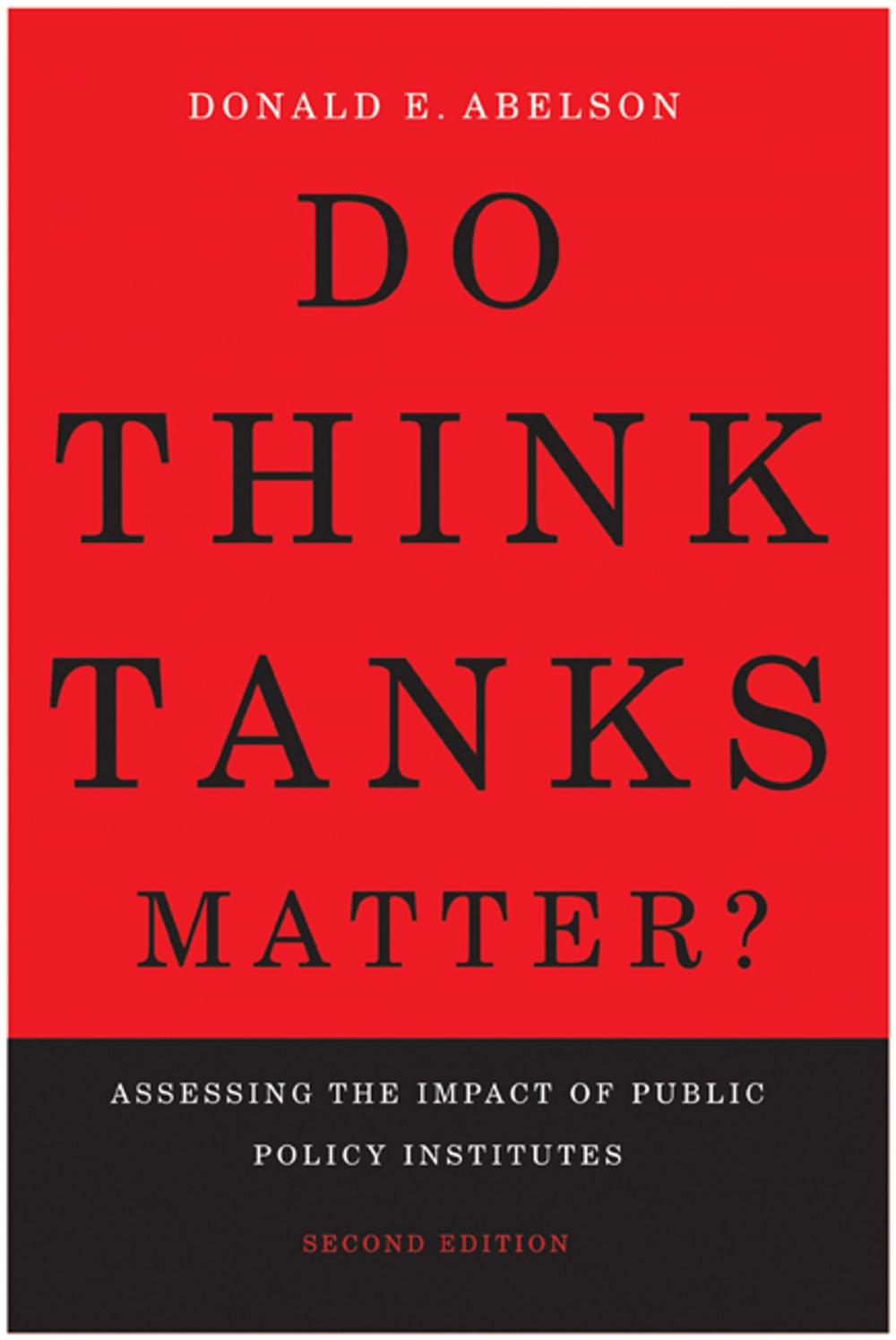 Big bigCover of Do Think Tanks Matter?, Second Edition