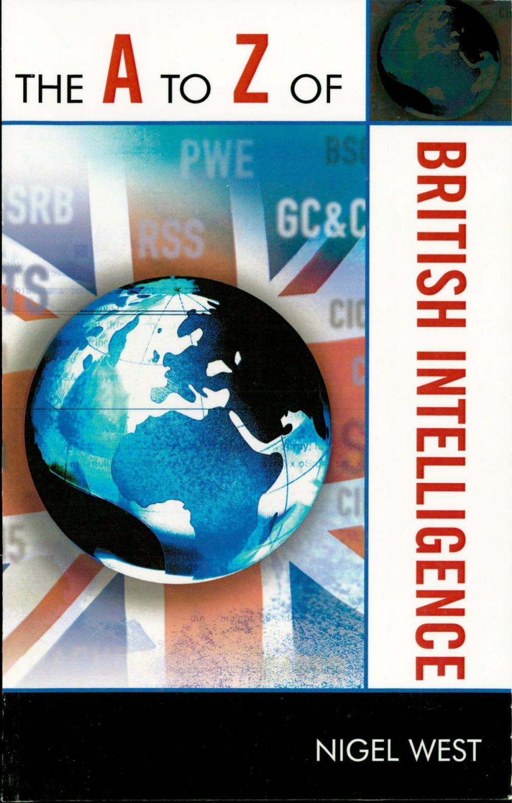 Big bigCover of The A to Z of British Intelligence