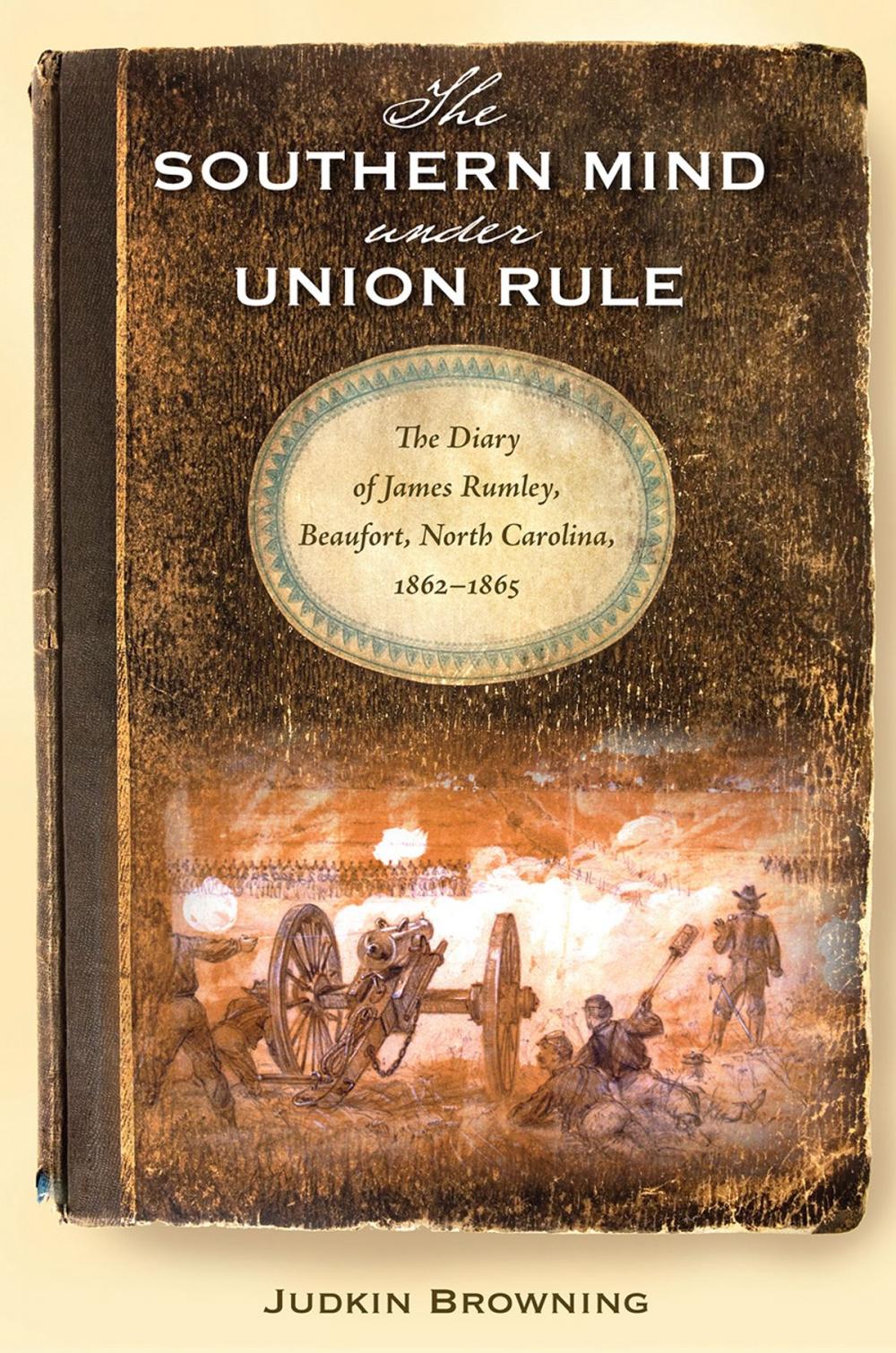 Big bigCover of The Southern Mind Under Union Rule