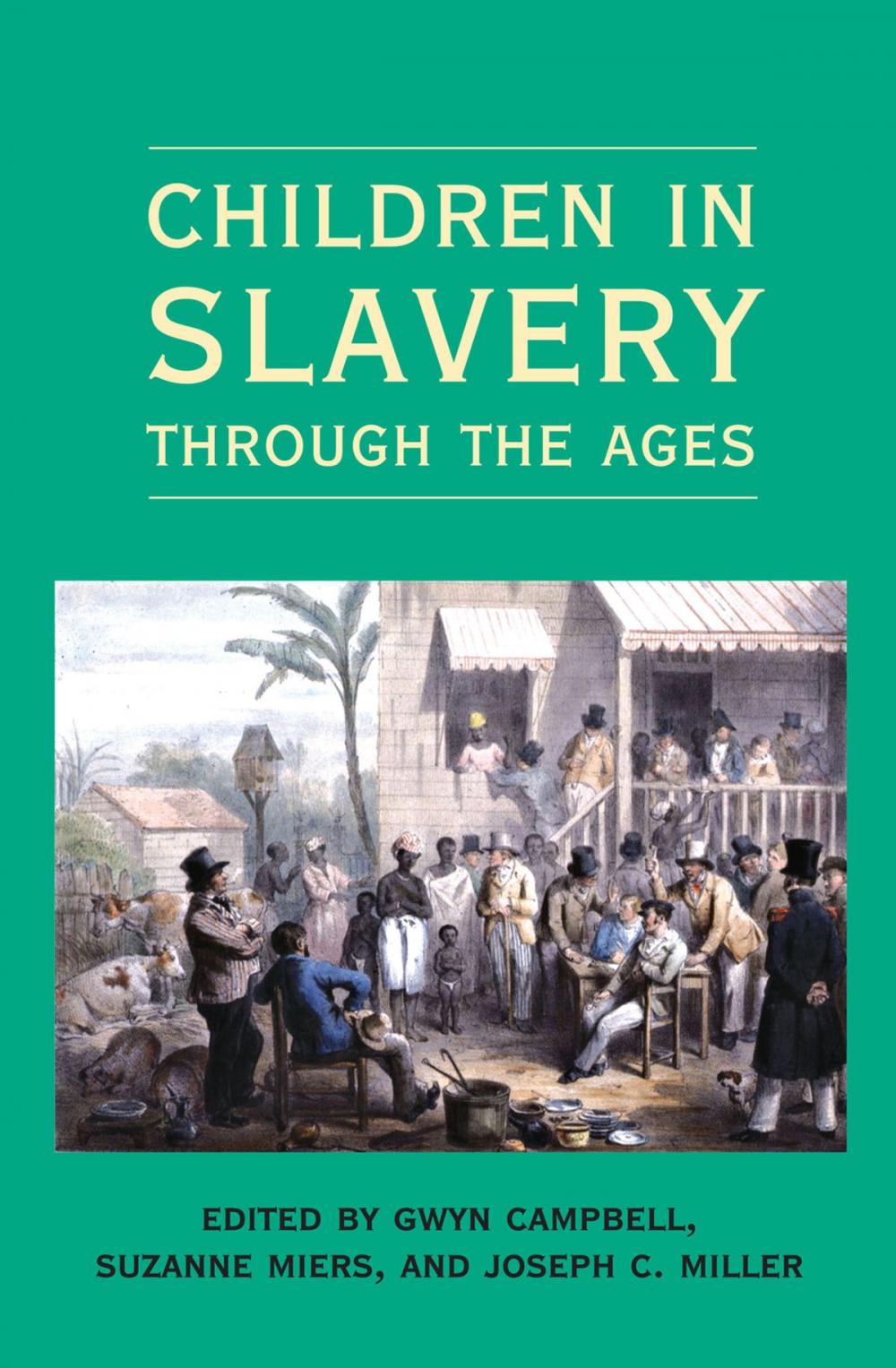 Big bigCover of Children in Slavery through the Ages