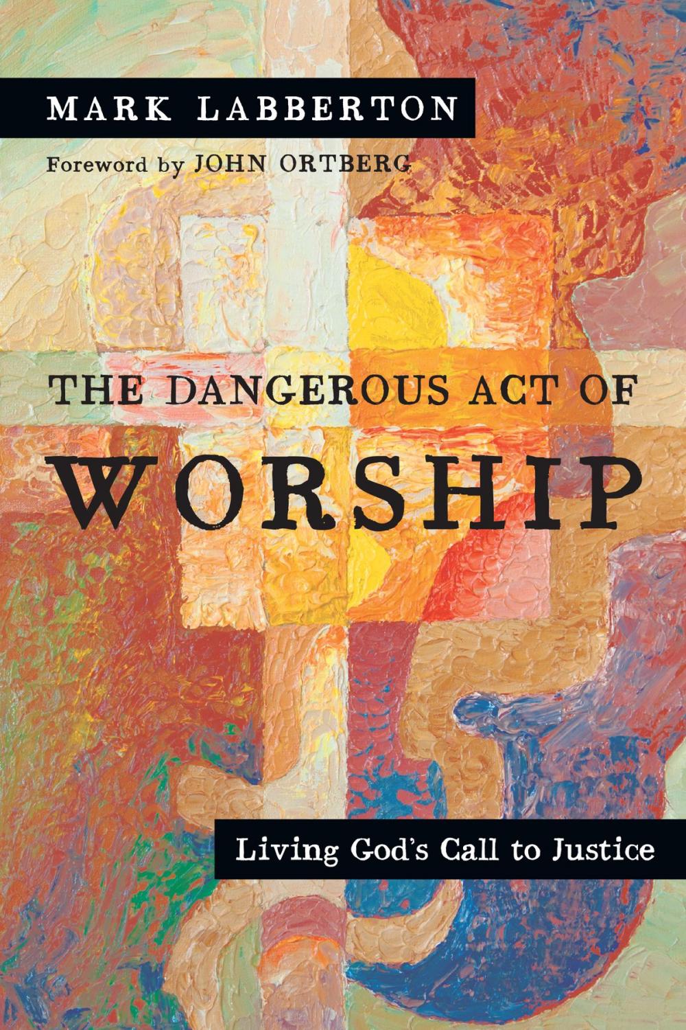 Big bigCover of The Dangerous Act of Worship