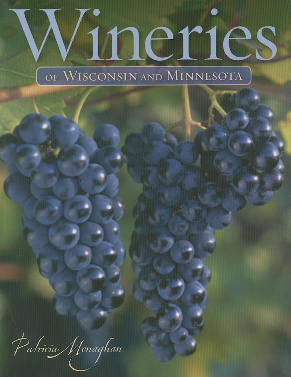 Big bigCover of Wineries of Wisconsin and Minnesota