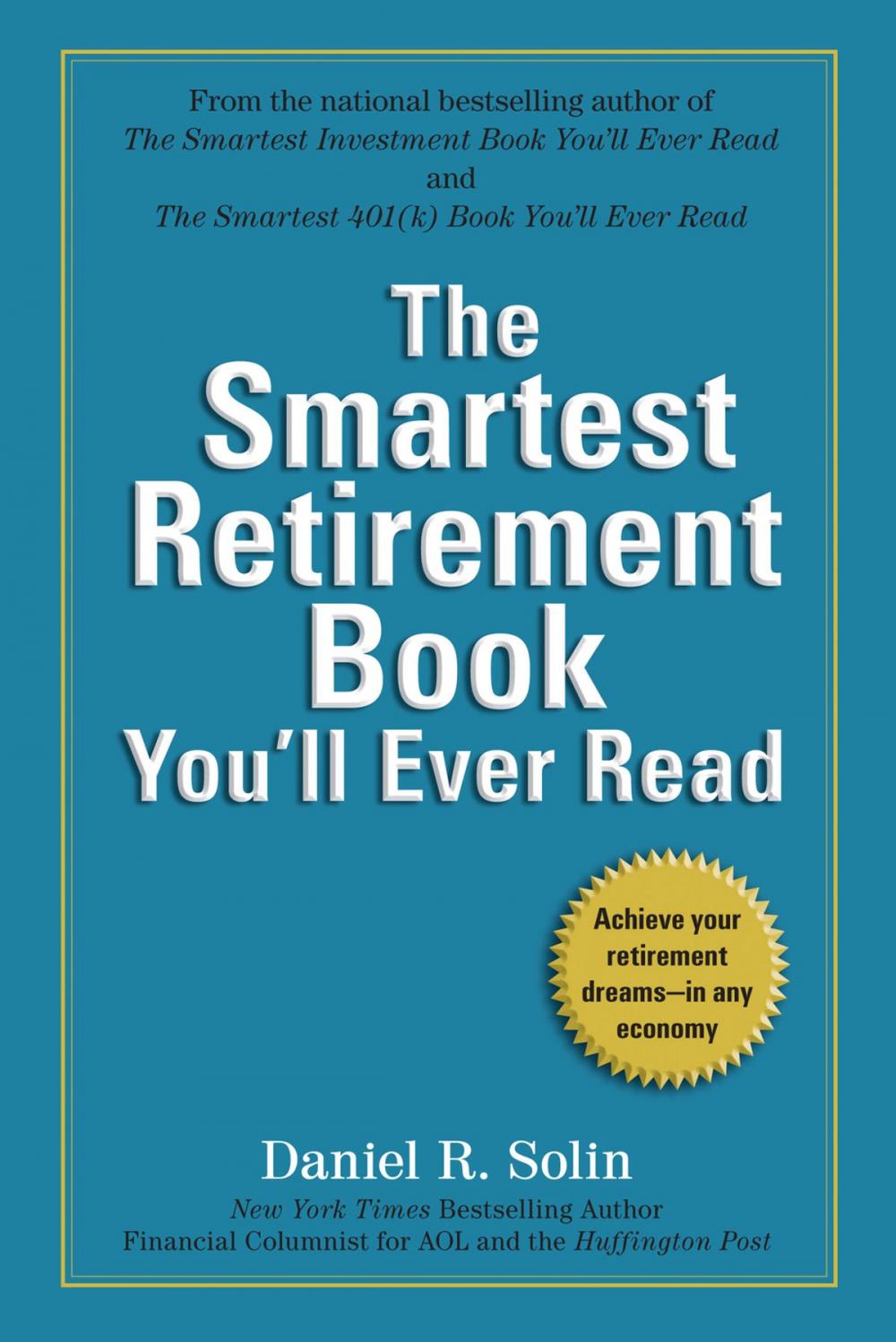 Big bigCover of The Smartest Retirement Book You'll Ever Read