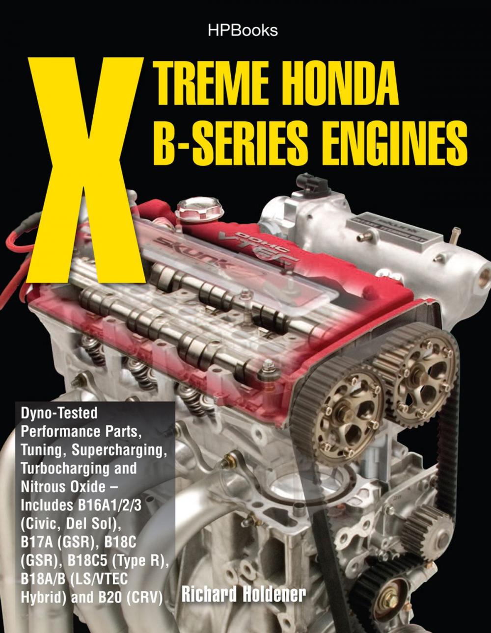 Big bigCover of Xtreme Honda B-Series Engines HP1552