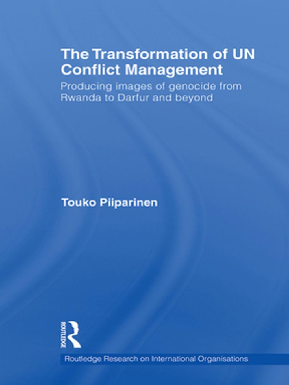 Big bigCover of The Transformation of UN Conflict Management