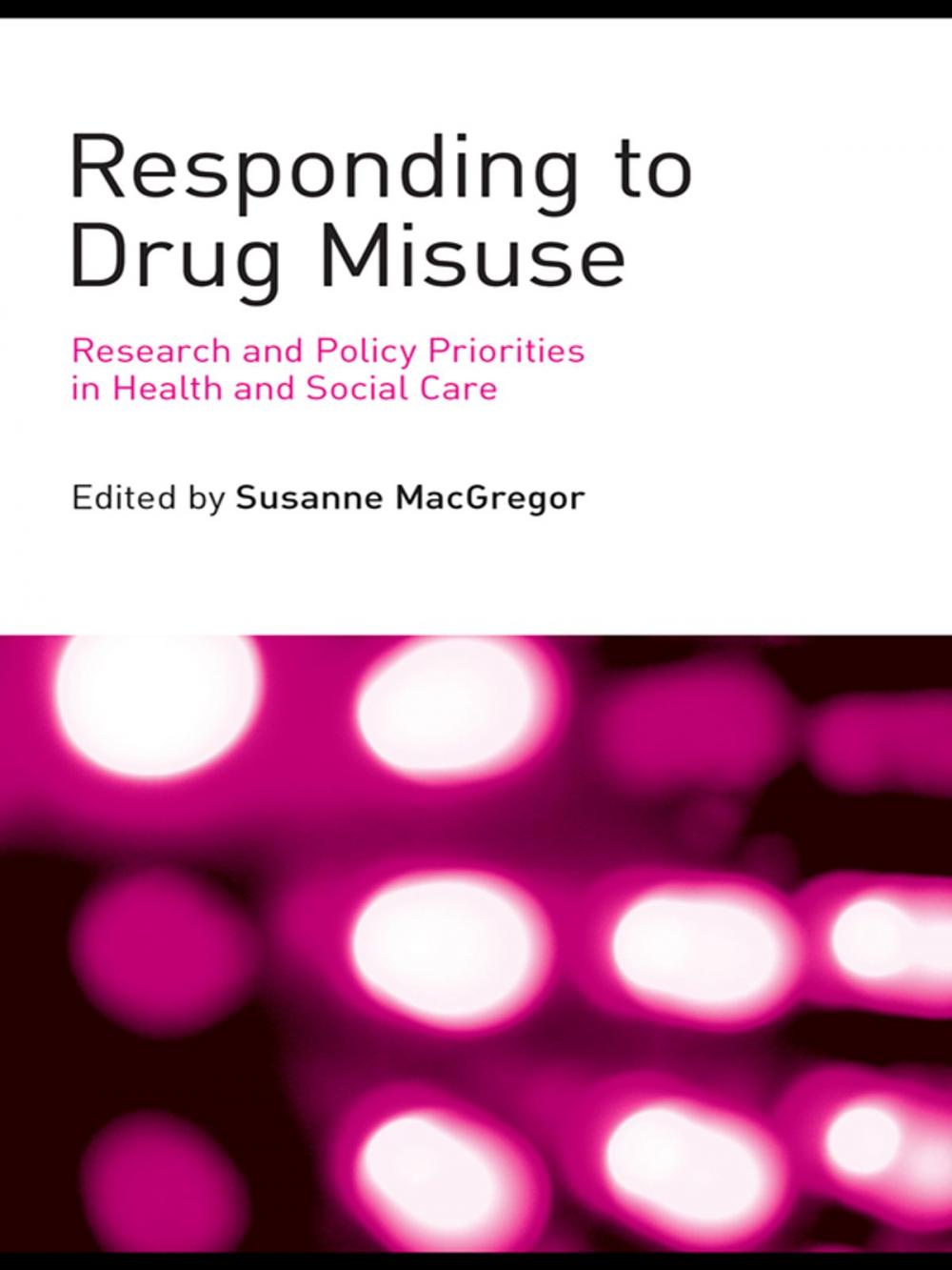 Big bigCover of Responding to Drug Misuse