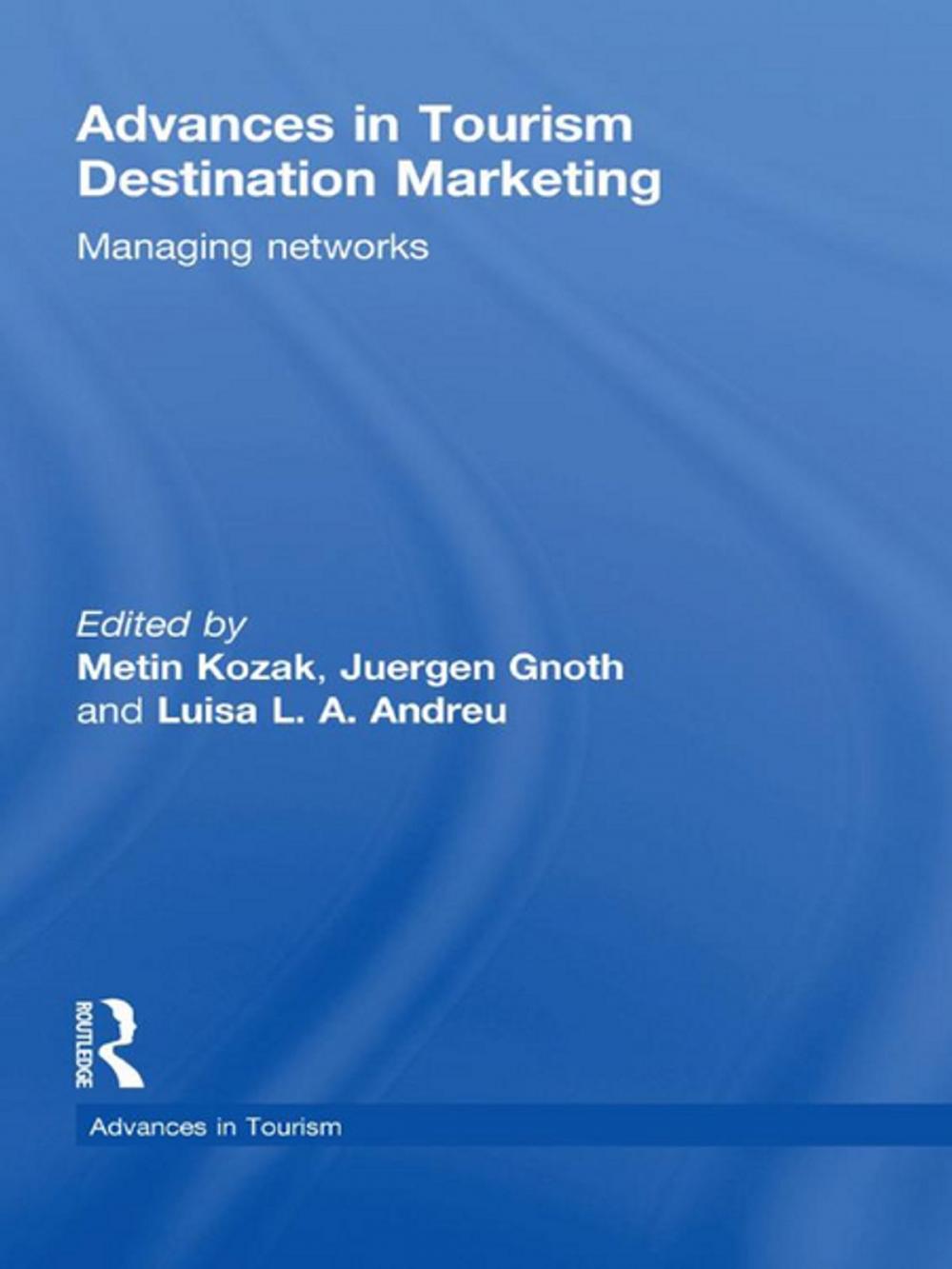 Big bigCover of Advances in Tourism Destination Marketing