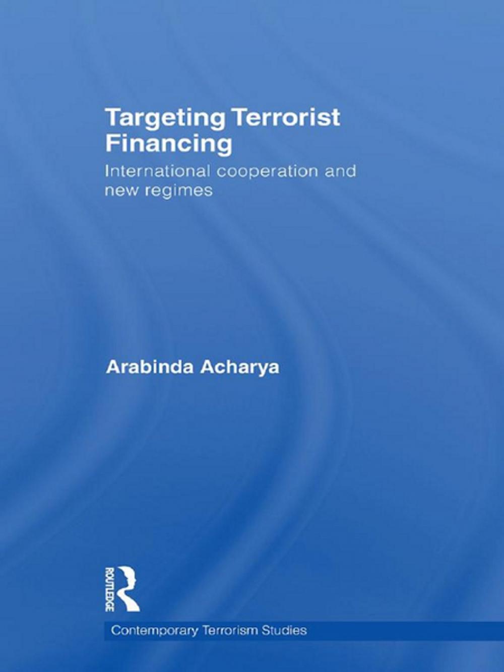 Big bigCover of Targeting Terrorist Financing