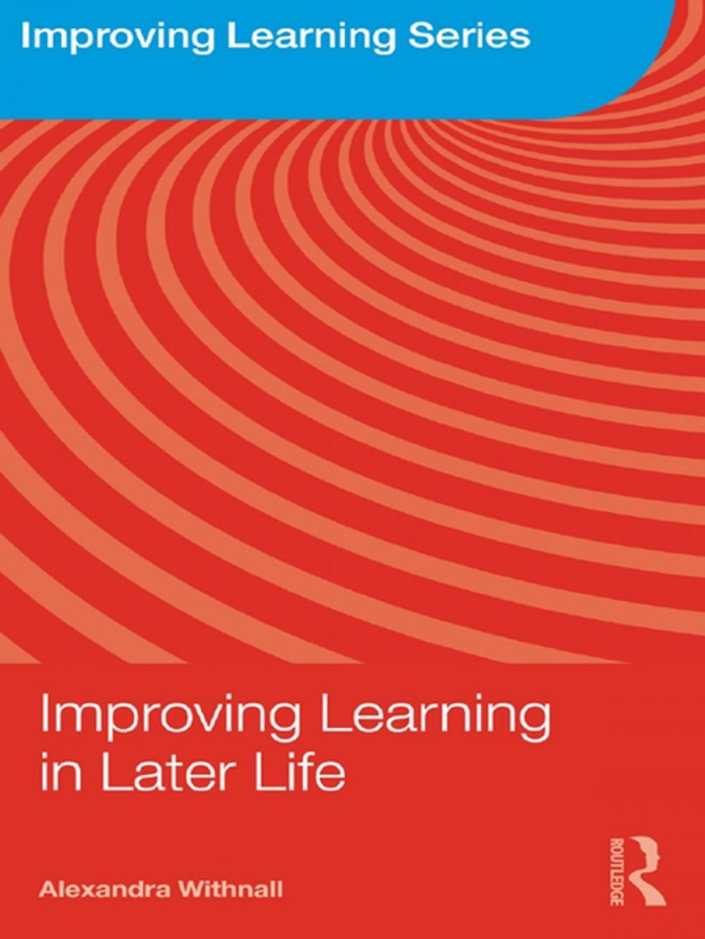 Big bigCover of Improving Learning in Later Life