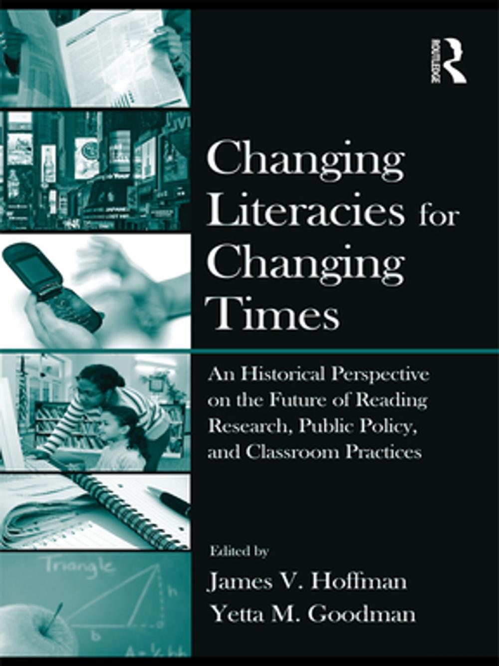 Big bigCover of Changing Literacies for Changing Times