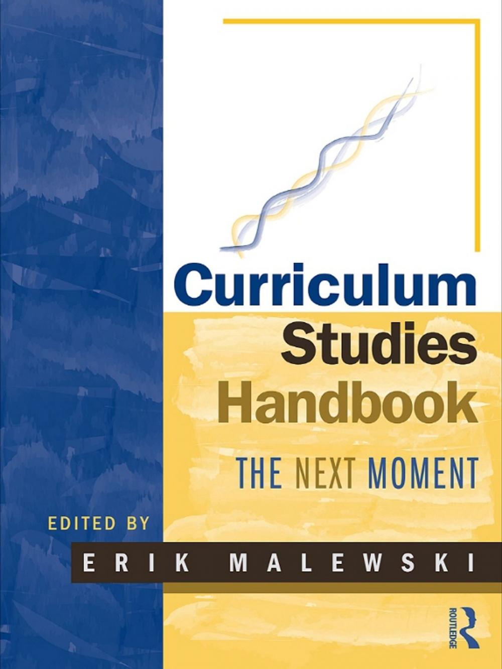 Big bigCover of Curriculum Studies Handbook - The Next Moment