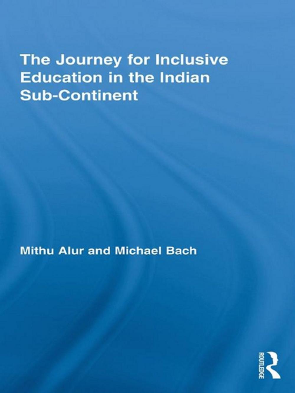 Big bigCover of The Journey for Inclusive Education in the Indian Sub-Continent