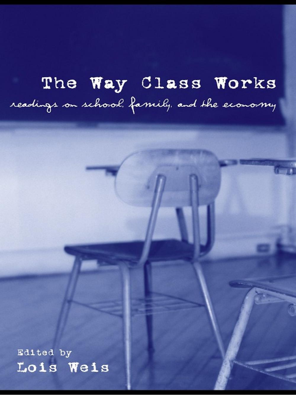 Big bigCover of The Way Class Works