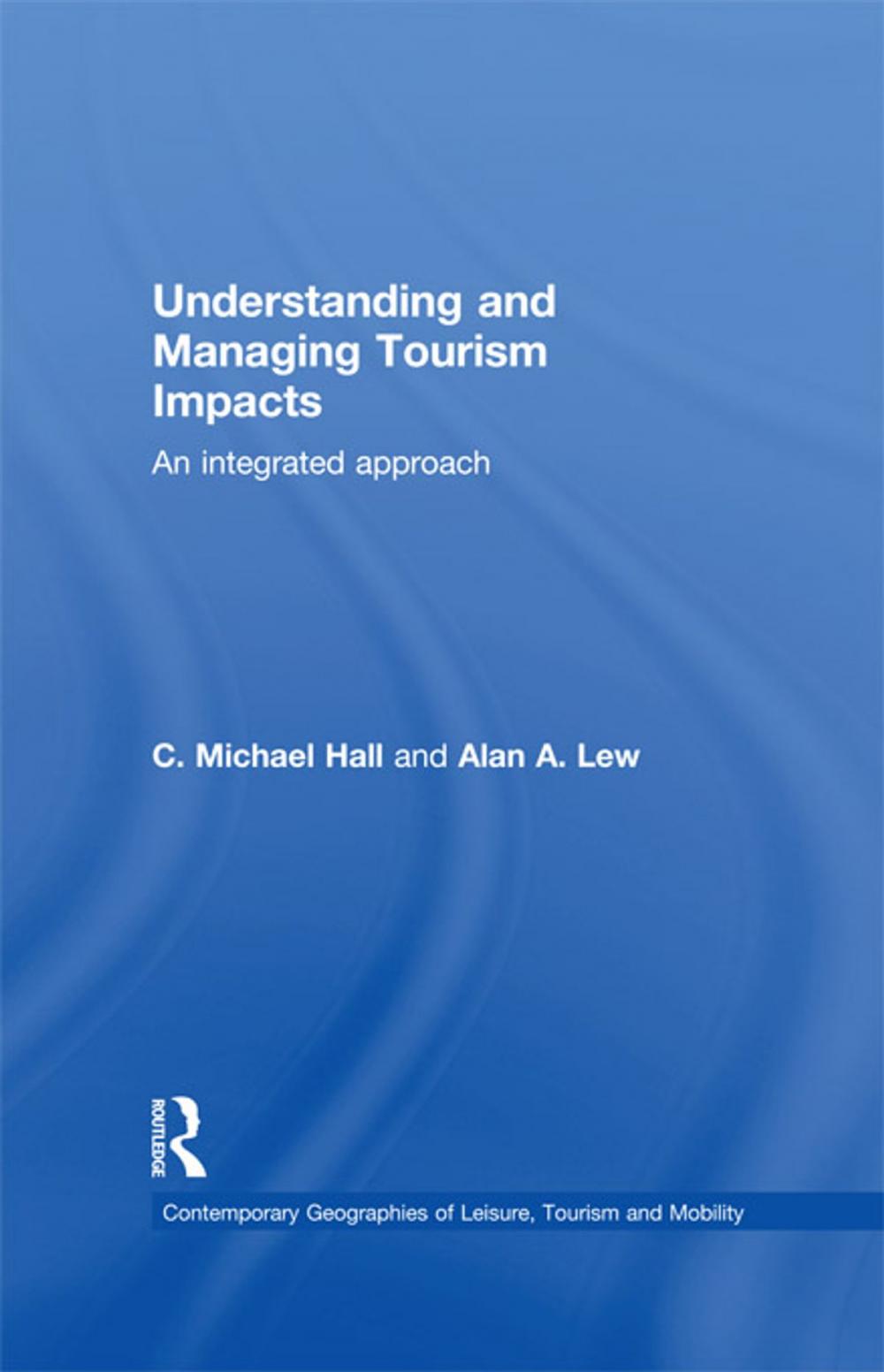 Big bigCover of Understanding and Managing Tourism Impacts