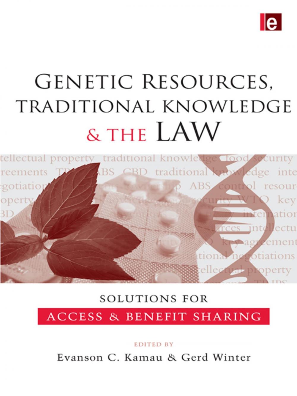 Big bigCover of Genetic Resources, Traditional Knowledge and the Law