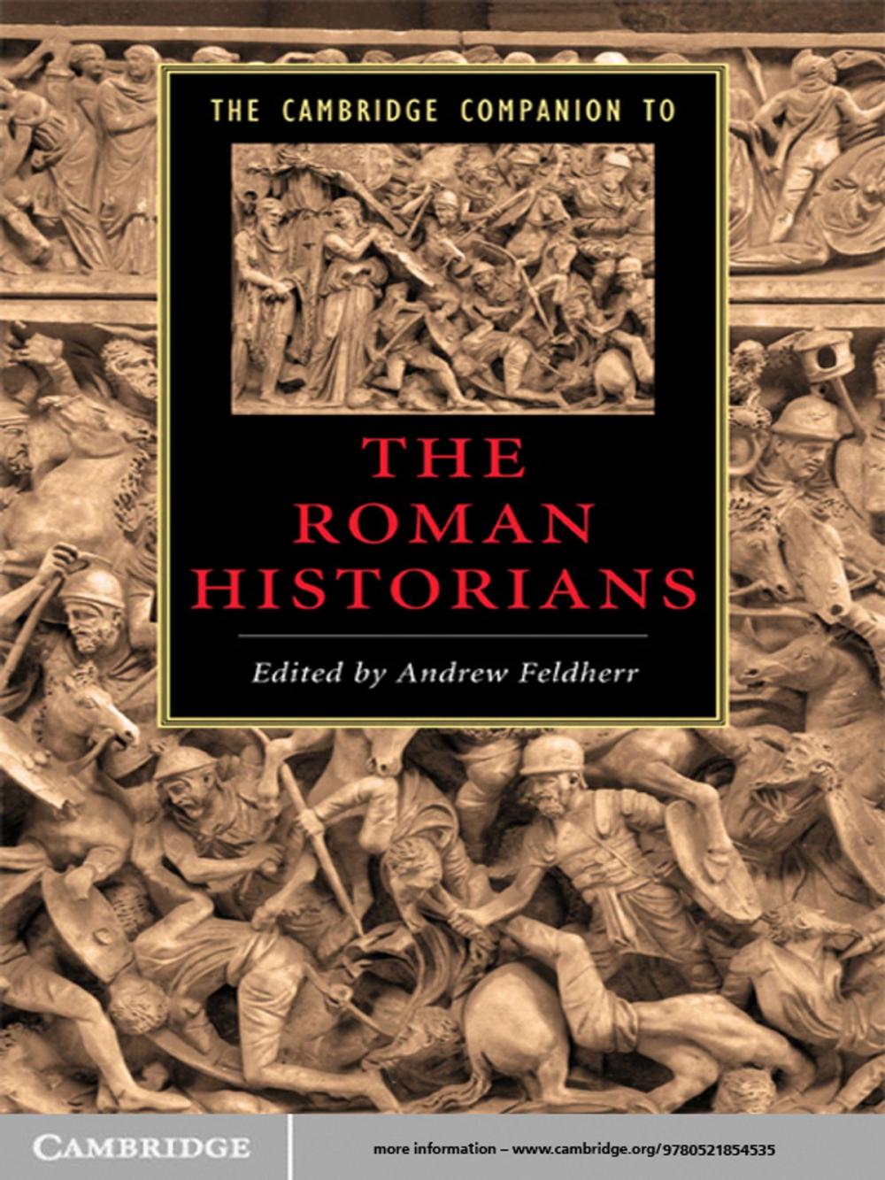 Big bigCover of The Cambridge Companion to the Roman Historians