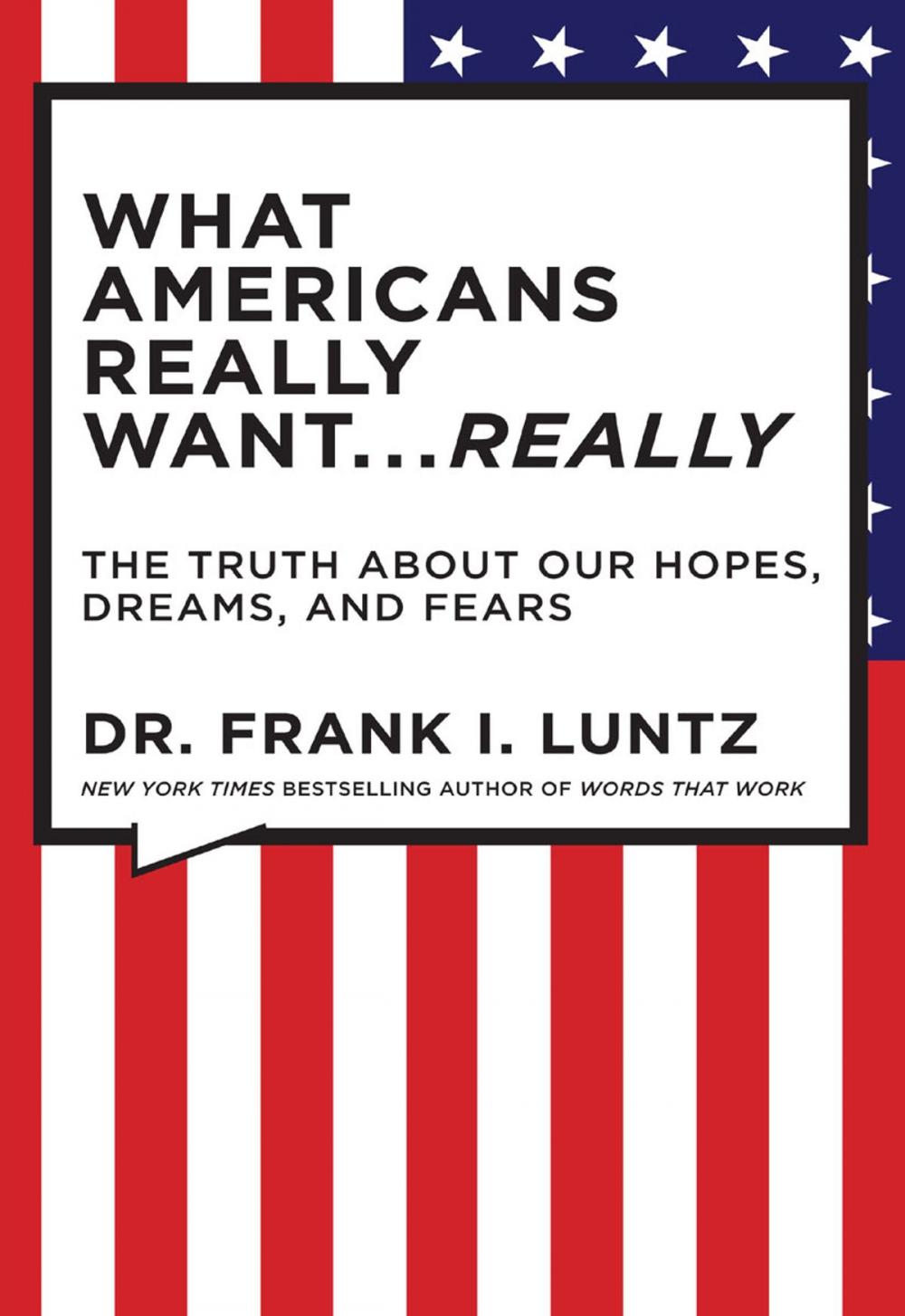 Big bigCover of What Americans Really Want...Really