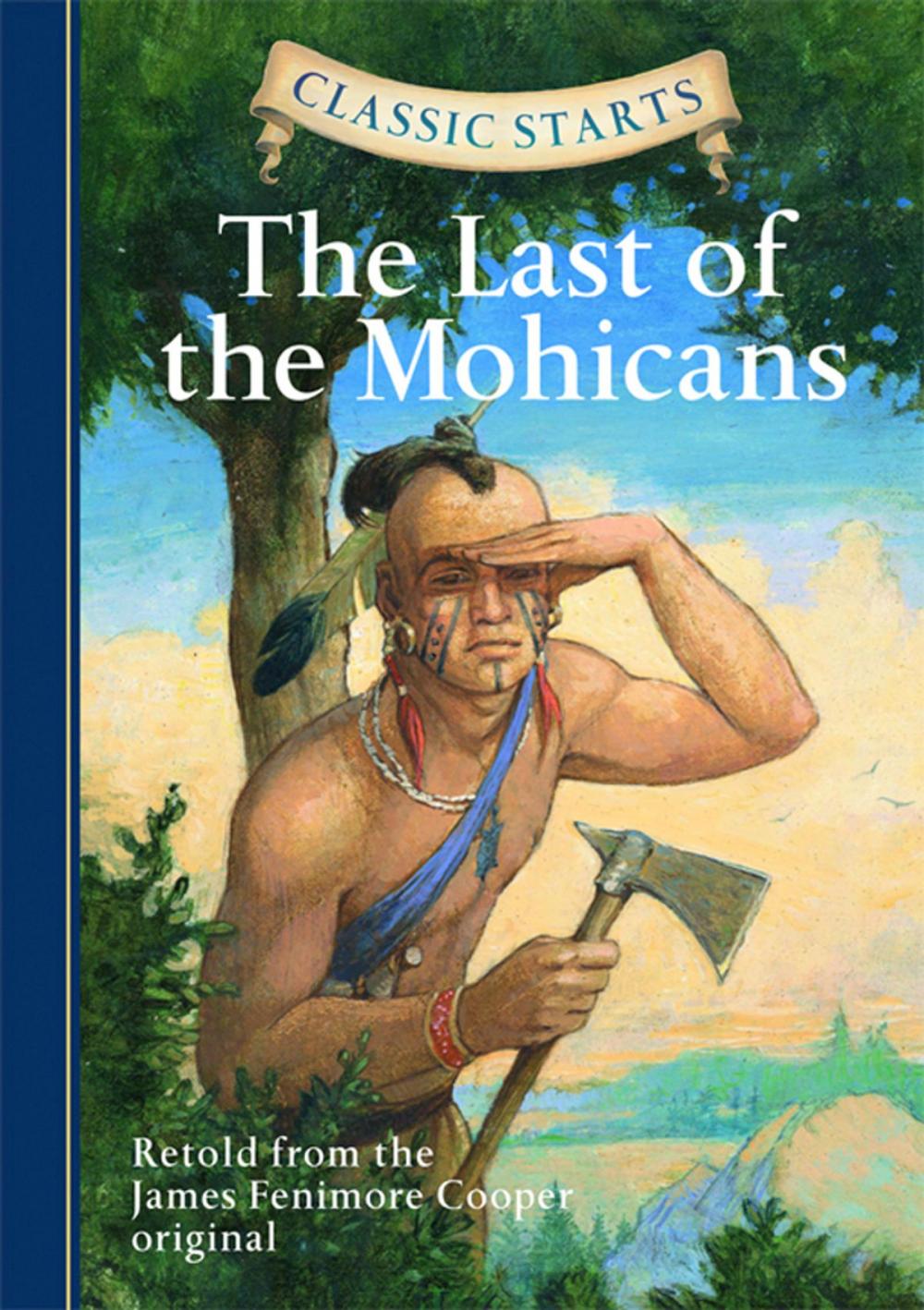 Big bigCover of Classic Starts®: The Last of the Mohicans