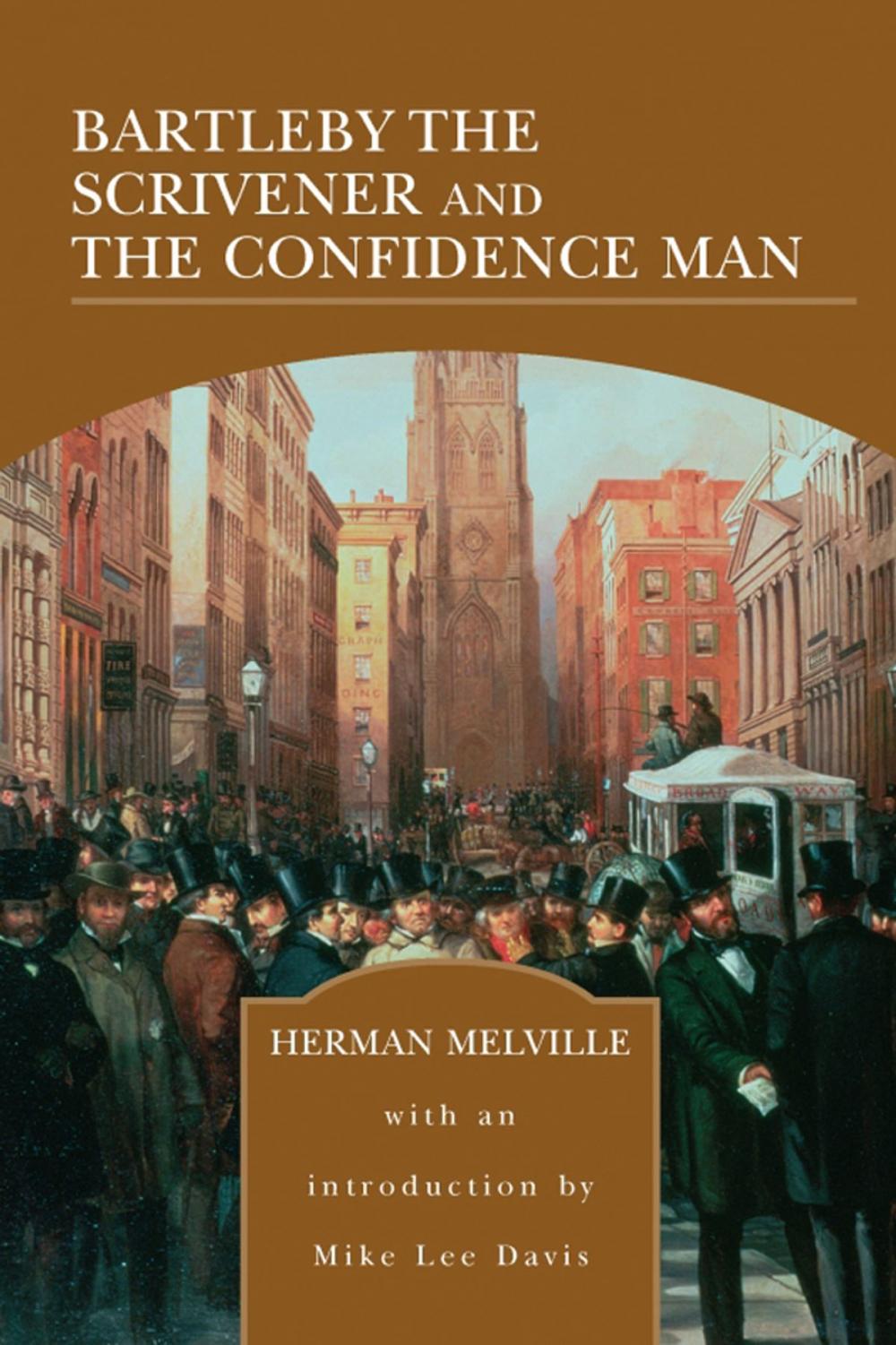 Big bigCover of Bartleby the Scrivener and The Confidence Man (Barnes & Noble Library of Essential Reading)