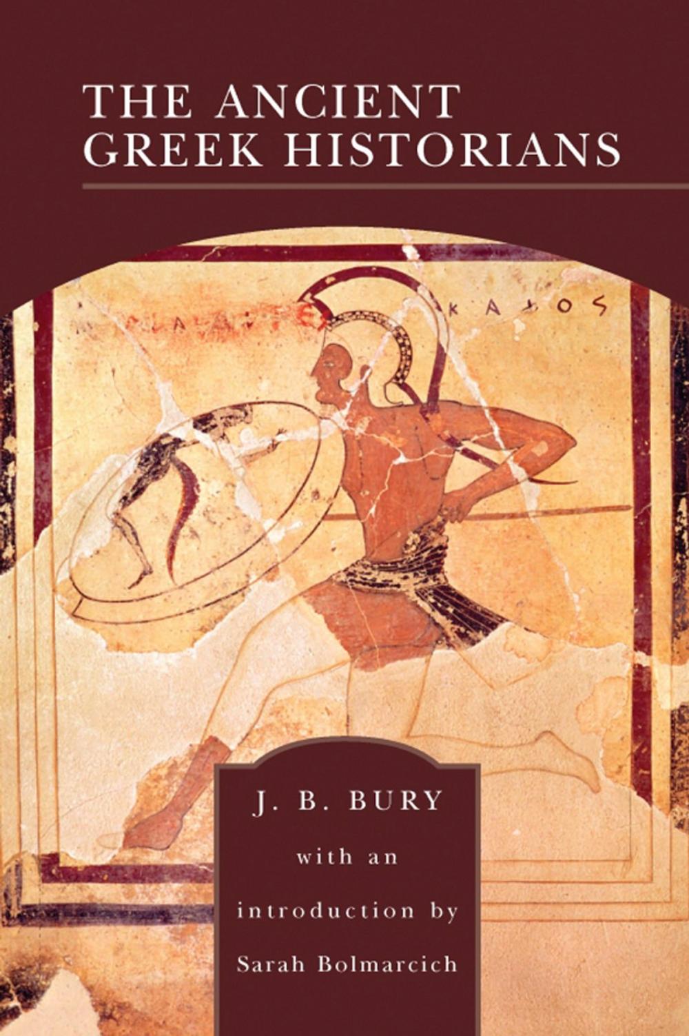 Big bigCover of The Ancient Greek Historians (Barnes & Noble Library of Essential Reading)