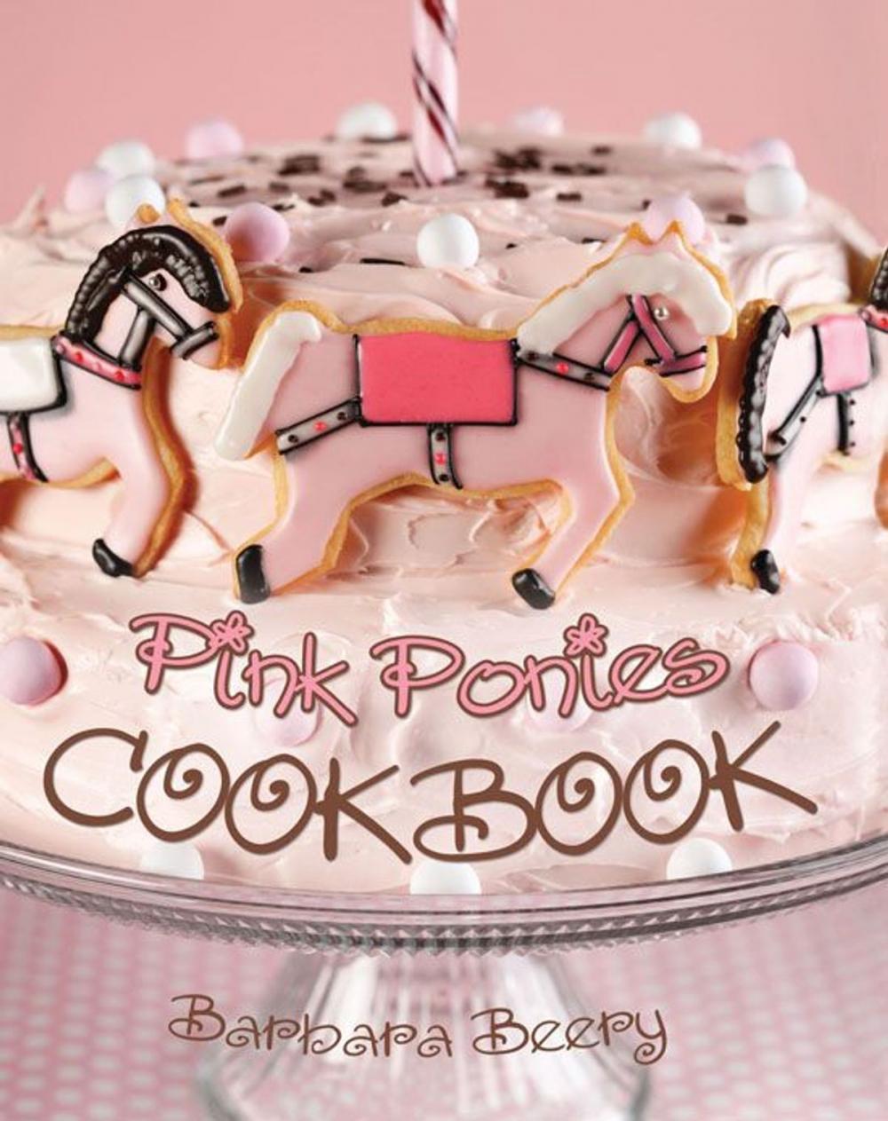 Big bigCover of Pink Ponies Cookbook