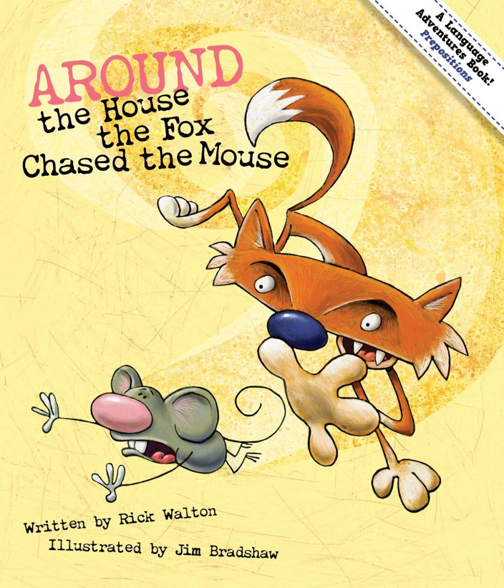 Big bigCover of Around the House, The Fox Chased the Mouse